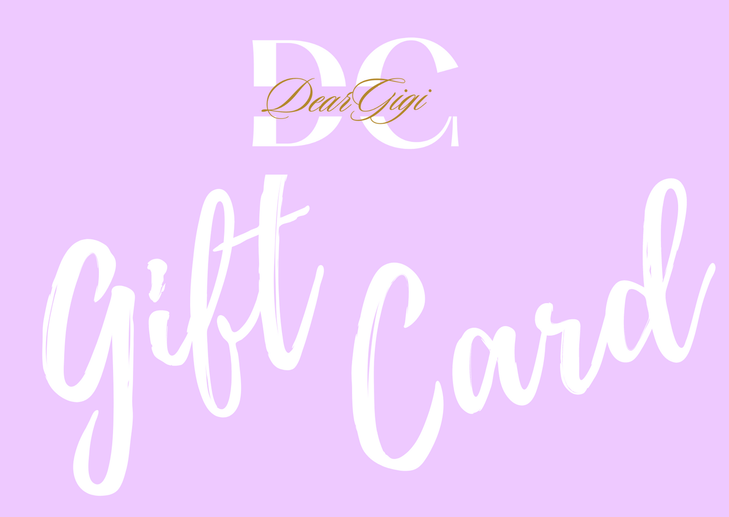 Dear Gigi Gift Card